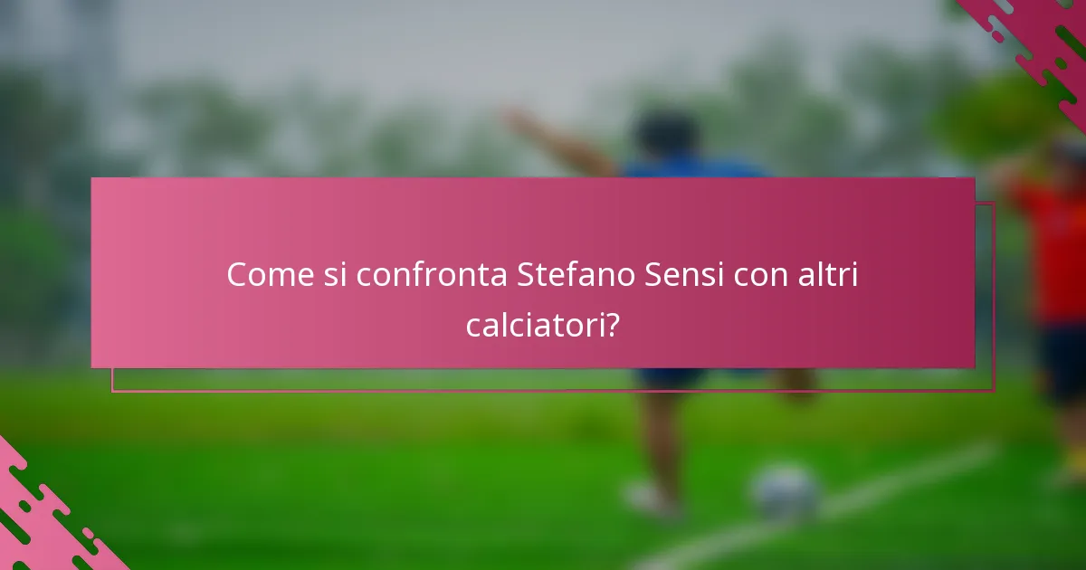 Come si confronta Stefano Sensi con altri calciatori?